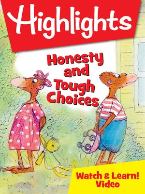 cover image of Highlights: Honesty and Tough Choices
